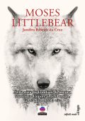 Jandira Ribeiro da Cruz - Moses Littlebear (2017)