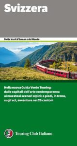 AA.VV. – Touring Club Italiano. Svizzera (2019)