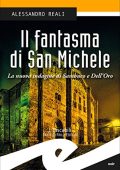 Alessandro Reali - Il fantasma di San Michele (2017)