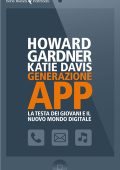 Howard Gardner, Katie Davis - Generazione App (2014)