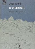 Jean Giono - Il Disertore (2009)