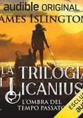 James Islington - L'ombra del tempo passato꞉ La trilogia di Licanius 1 (2021) (mp3 - 128 kbps)