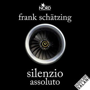 Frank Schätzing – Silenzio Assoluto (2021) (mp3 – 128 kbps)