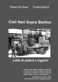 img Felice De Rosa - CIELI NERI SOPRA BERLINO (2021)