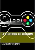 img Mark Infernape - LA VITA STORICA DEI VIDEOGAME (2021)
