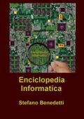 img Stefano Benedetti - Enciclopedia Informatica (Enciclopedie e Opere di Consultazione Vol. 1) (20