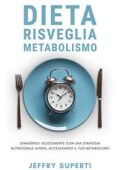 img Jeffry Superti - Dieta risveglia metabolismo (2021)