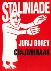 Jurij Borev – Staliniade (1994)