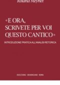 img Roland Meynet - E ora, scrivete per voi questo cantico. Introduzione pratica all