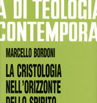 Marcello Bordoni - La cristologia nell'orizzonte dello Spirito (2003) PDF