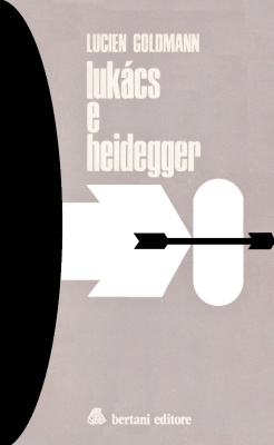 Goldmann L. Lukács e Heidegger