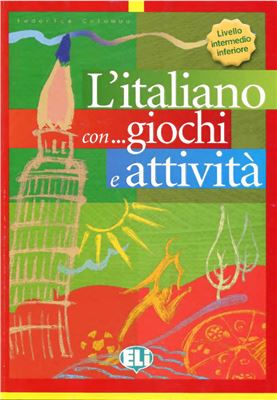 Book cover L'italiano con giochi e attività 2. Livello intermedio inferiore