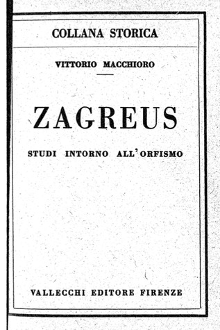Zagreus. Studi intorno all'orfismo
