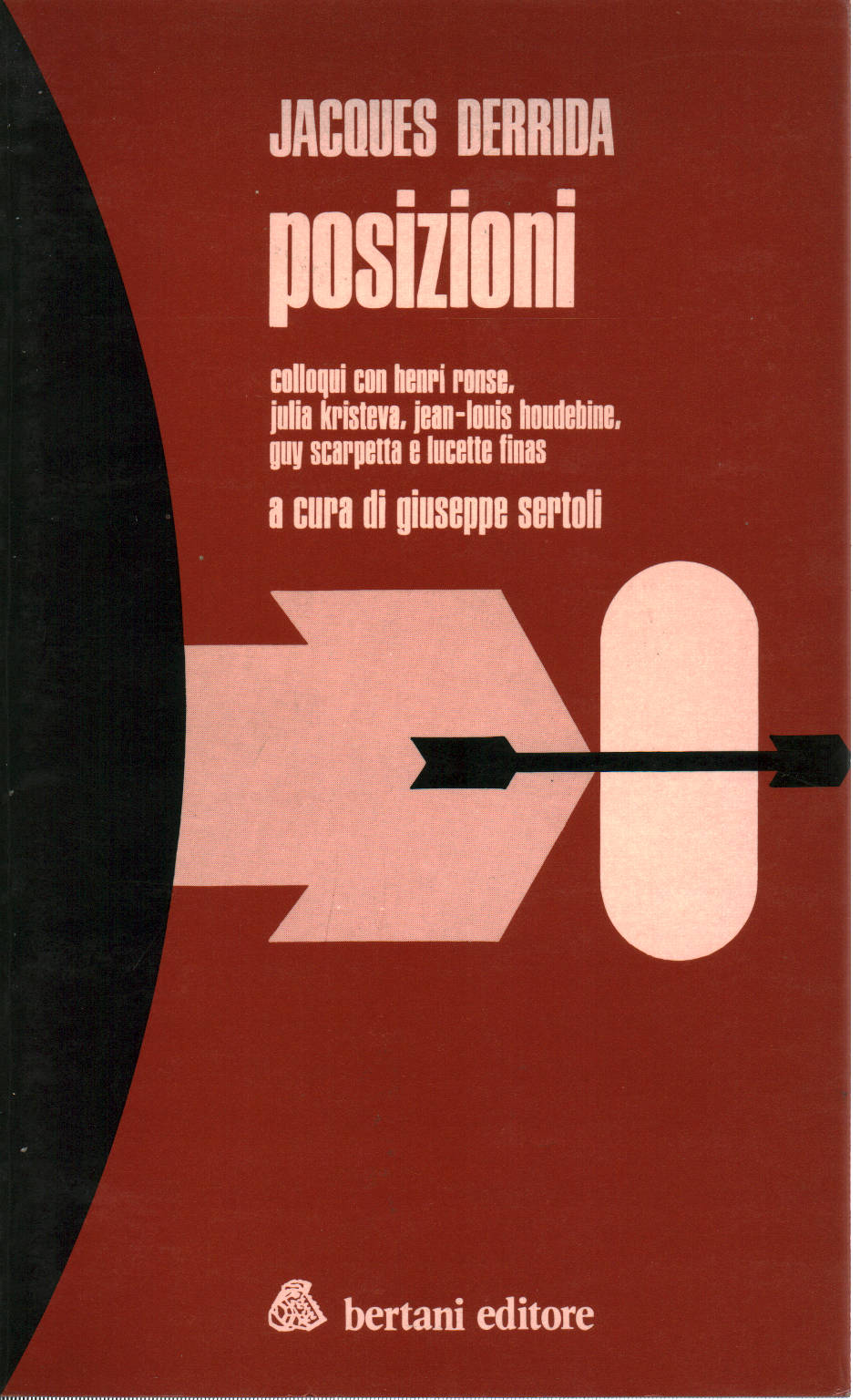Posizioni - Jacqus Derrida - Temi di filosofia - Filosofia - Libreria - dimanoinmano.it