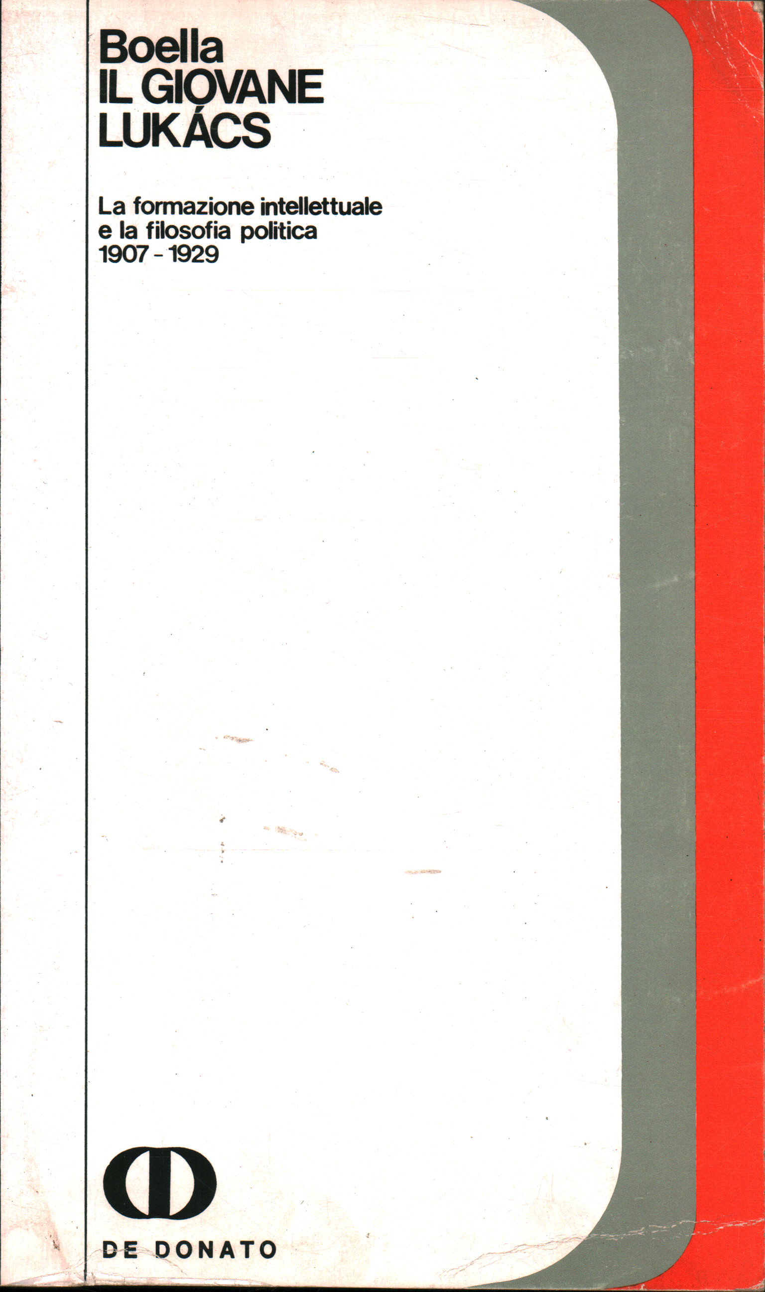 Il giovane Lukàcs - Laura Boella - Filosofia contemporanea - Filosofia - Libreria - dimanoinmano.it