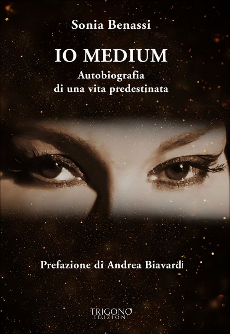 Io Medium - Sonia Benassi - Libro