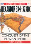 img John Warry – Alexander 334-323 B.C. The Conquest of The Persian Empire (1991) ENG