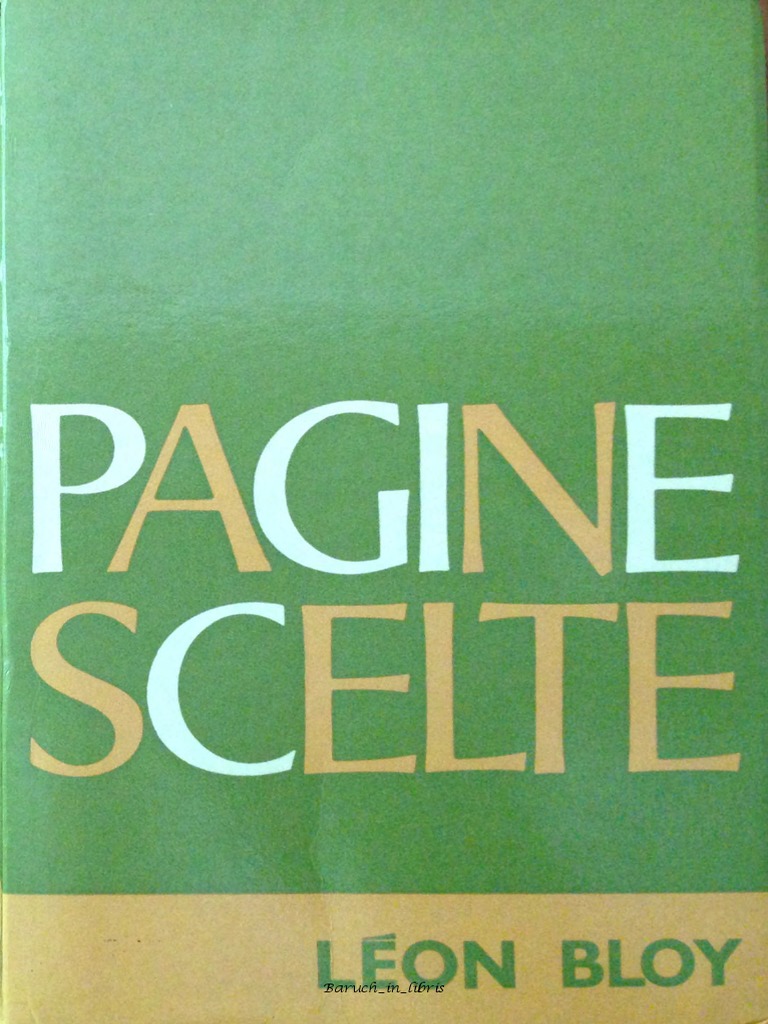 Léon Bloy - Pagine scelte