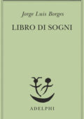 img Jorge Luis Borges - Libro di Sogni (2015)