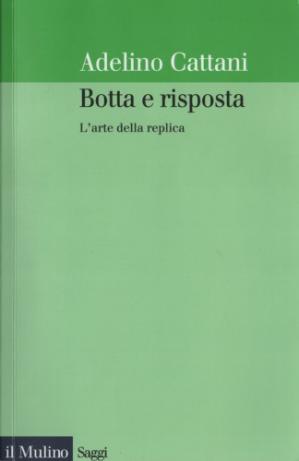 Book cover Botta e Risposta: L’arte della replica