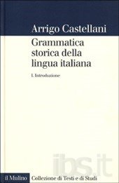 Book cover Grammatica storica della lingua italiana - Volume 1 - Introduzione