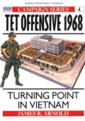 img James R. Arnold - Tet Offensive 1968 (1990) ENG