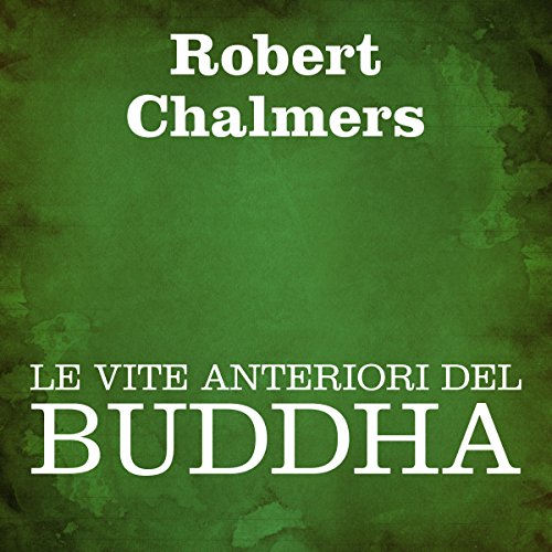 Le vite anteriori del Buddha [The Former Lives of Buddha] cover art