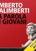 img Umberto Galimberti - La parola ai giovani Dialogo con la generazione del nichilismo attivo (202