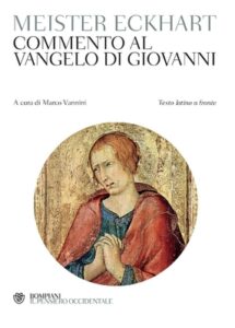 Meister Eckhart – Commento al Vangelo di Giovanni. Testo latino a fronte (2018) pdf