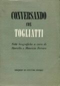 img Marcella Di Francesco - Conversando con Togliatti. Note biografiche a cura di Marcella e Mauriz