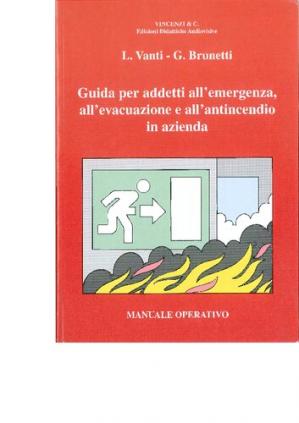 Book cover Guida per addetti all'emergenza, all'evacuaizone e all'antincendio in azienda