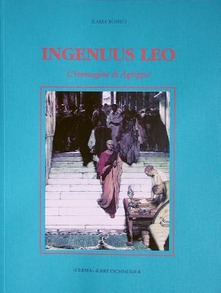 Ingenuus leo. L'immagine di Agrippa - Ilaria Romeo - copertina