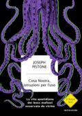 Joseph Pistone - Cosa Nostra, Istruzioni per l'Uso (2010)