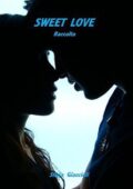 Silvia Giaccioli - Sweet love. Raccolta (2016)
