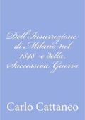 img Carlo Cattaneo - Dell’insurrezione di Milano (2012)