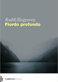 Ruth Lillegraven - Fiordo profondo (2020)