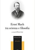 Pietro Gori (a cura di) - Ernst Mach tra scienza e filosofia (2018)