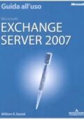 img William R. Stanek - MICROSOFT EXCHANGE SERVER - GUIDA ALL