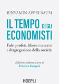 img Binyamin Appelbaum  - Il tempo degli economisti (2021)