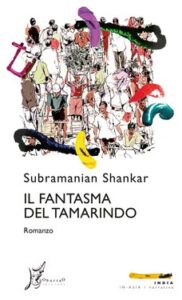 Subramanian Shankar – Il fantasma del tamarindo (2021)