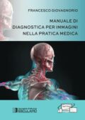 img Francesco Giovagnorio - Manuale di Diagnostica per Immagini nella Pratica Medica (2021)