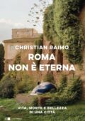 img Christian Raimo - Roma non è eterna (2021)