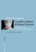 Goffredo Coppola - La politica religiosa di Giuliano l'Apostata (2015)