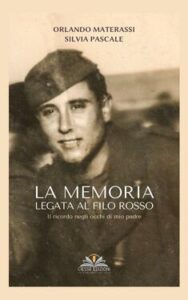 Orlando Materassi, Silvia Pascale – La memoria legata al filo rosso (2021)
