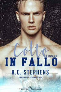 R.C. Stephens – Big Stick Vol. 3. Colto in fallo (2020)