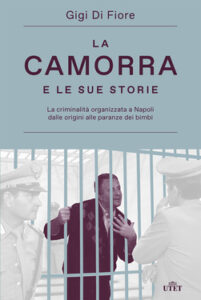 Gigi Di Fiore – La camorra e le sue storie (2021)