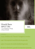 Henrik Ibsen - Spettri (2013)
