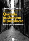 img Amedeo Ciocia - Quando esistevano le parolacce (2021)