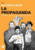 img Riccardo Brun - La Propaganda (2012)
