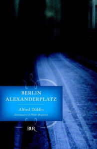 Alfred Döblin – Berlin Alexanderplatz (2012)